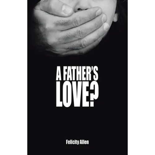 A Father's Love? - Paperback