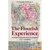 The Flourish Experience: The Power of Adoptee Healing in Community - Paperback