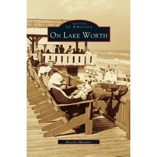 On Lake Worth - Hardcover