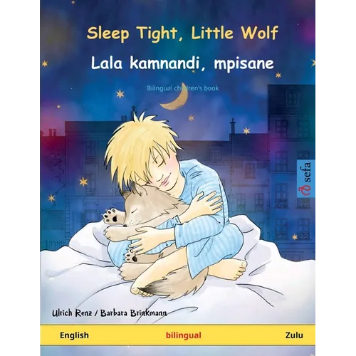 Sleep Tight, Little Wolf - Lala kamnandi, mpisane (English - Zulu) - Paperback
