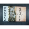 Mississippi: The WPA Guide to the Magnolia State - Paperback