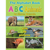 The Alphabet Book ABC Animals: Colorfull and Cognitive Alphabet Book with 90 pictures for 2-5 Year Old Kids - Hardcover