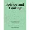 Science and Cooking: Physics Meets Food, from Homemade to Haute Cuisine - Hardcover