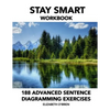 Stay Smart Workbook: 188 Advanced Sentence Diagramming Exercises: Grammar the Easy Way - Paperback