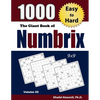 The Giant Book of Numbrix: 1000 Easy to Hard: (9x9) Puzzles - Paperback