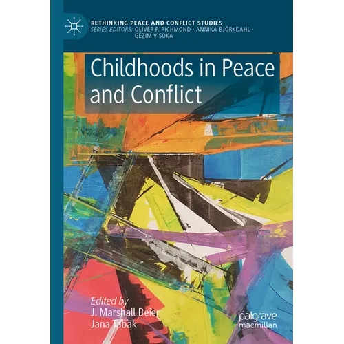 Childhoods in Peace and Conflict - Paperback