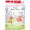 Angelina Ballerina Practice Makes Perfect - Paperback