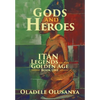 Gods and Heroes: Itan-Legends of the Golden Age Book One - Hardcover