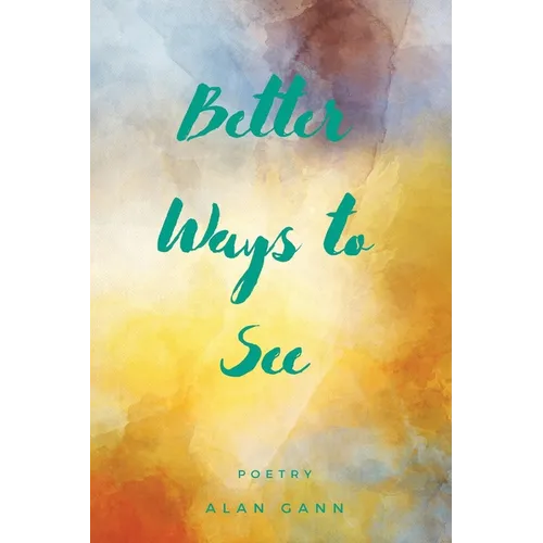 Better Ways to See - Paperback