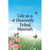 Life as a Heavenly Tribal Messiah: Heavenly Tribal Messiah Collection 3 - Paperback