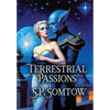Terrestrial Passions - Hardcover