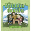 The Gobblin' Goblin - Hardcover