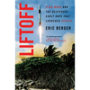 Liftoff: Elon Musk and the Desperate Early Days That Launched Spacex - Paperback