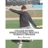 College Kickers Spring Football Practice Workout Program - Paperback