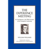 The Experience Meeting: An Introduction to the Welsh Societies of the Evangelical Awakening - Paperback