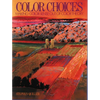Color Choices: Making Color Sense Out of Color Theory - Paperback