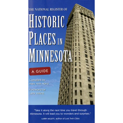 The National Register of Historic Places in Minnesota: A Guide - Paperback