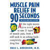 Muscle Pain Relief in 90 Seconds: The Fold and Hold Method - Paperback