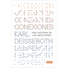 Conexiones: Una Historia de Las Emociones / Connections: A Story of Human Feeling - Paperback