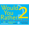 Would You Rather...? 2 Electric Boogaloo: Over 300 More Absolutely Absurd Dilemmas to Ponder - Paperback