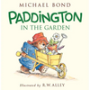 Paddington in the Garden - Hardcover