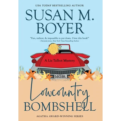 Lowcountry Bombshell: A Liz Talbot Mystery - Hardcover