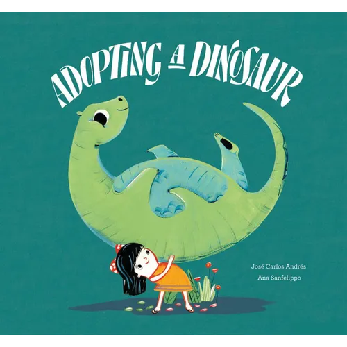 Adopting a Dinosaur - Hardcover