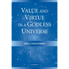 Value and Virtue in a Godless Universe - Paperback