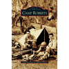 Camp Roberts - Hardcover