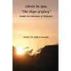 Christ In You: The Hope of Glory - Paperback