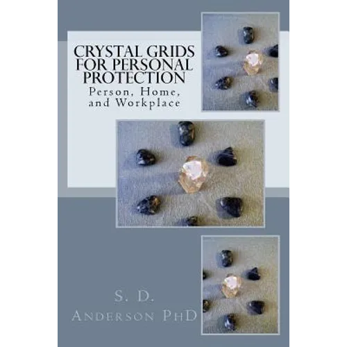 Crystal Grids for Personal Protection - Paperback