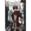 Arcadia's Ignoble Knight, Vol. 6: The Lich King Part I - Paperback