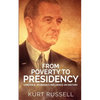 From Poverty to Presidency: Lyndon B. Johnson's Influence on History - Paperback