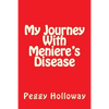 My Journey With Meniere's Disease - Paperback