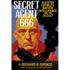 Secret Agent 666: Aleister Crowley, British Intelligence and the Occult - Paperback