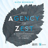 From Agency to Zest: A Journey through the Landscape of Inquiry - Paperback