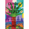 Carnival of the Spirit - Hardcover