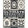 Ultimate Geometric Coloring Book: Adult Coloring Book with 78 Designs, Patterns & Abstract based on Japanese ornament and Arabical for Relaxation, Ins - Paperback
