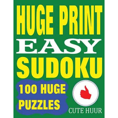 Huge Print Easy Sudoku: 100 Easy Sudoku Puzzles with 2 puzzles per page. 8.5 x 11 inch book - Paperback