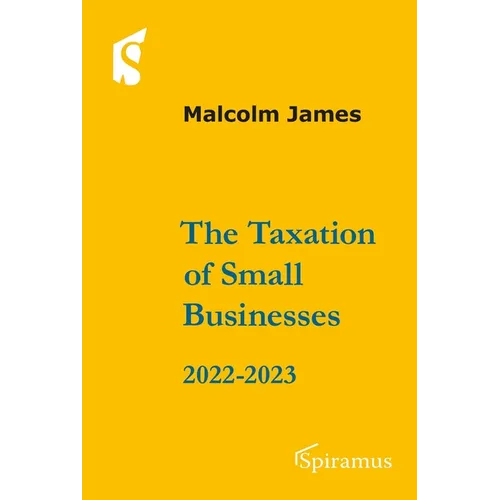 The Taxation of Small Businesses 2022/2023 - Paperback