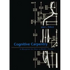 Cognitive Carpentry: A Blueprint for How to Build a Person - Paperback