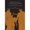 Homosexuality in Greece and Rome: A Sourcebook of Basic Documents - Paperback