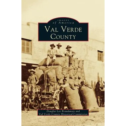 Val Verde County - Hardcover