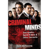 Criminal Minds: Sociopaths, Serial Killers, and Other Deviants - Paperback