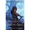 Beneath the Twisted Trees - Mass Market Paperbound