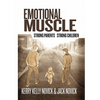 Emotional Muscle - Paperback