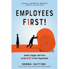 Employees First!: Inspire, Engage, and Focus on the Heart of Your Organization - Paperback