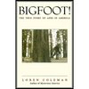 Bigfoot!: The True Story of Apes in America - Paperback