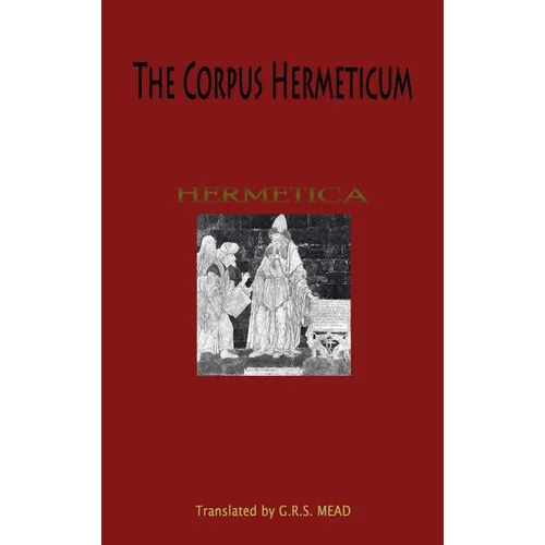 The Corpus Hermeticum - Hardcover