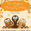The Mayflower and Thanksgiving History Pilgrims Edition 2nd Grade U.S. History Vol 1 - Paperback